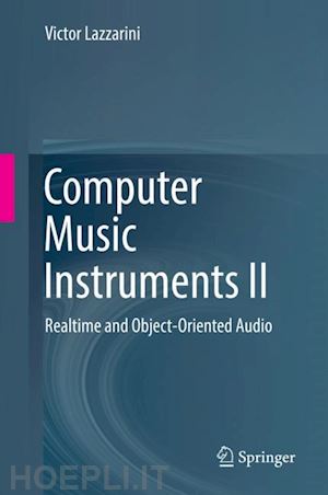 lazzarini victor - computer music instruments ii