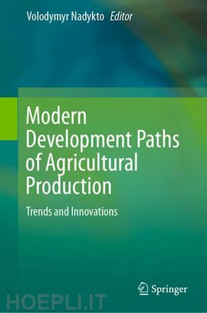 nadykto volodymyr (curatore) - modern development paths of agricultural production