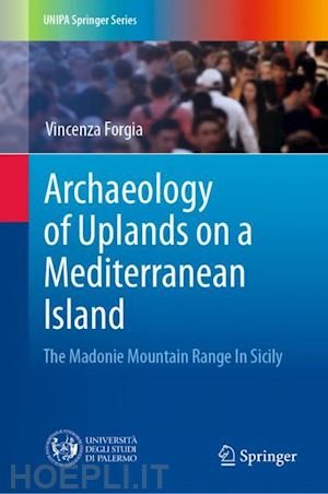forgia vincenza - archaeology of uplands on a mediterranean island