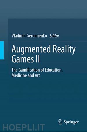 geroimenko vladimir (curatore) - augmented reality games ii