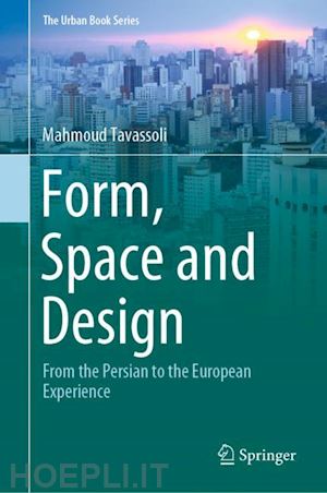 tavassoli mahmoud - form, space and design