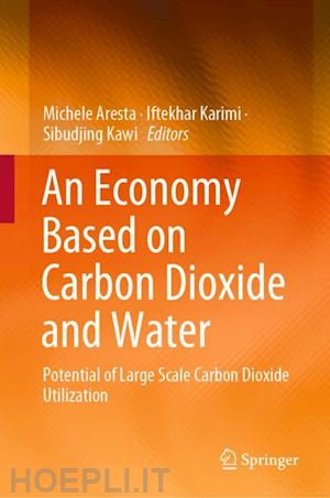 An Economy Based On Carbon Dioxide And Water Aresta Michele