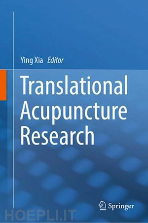 xia ying (curatore) - translational acupuncture research