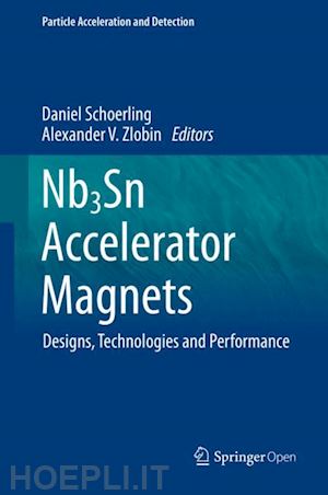 schoerling daniel (curatore); zlobin alexander v. (curatore) - nb3sn accelerator magnets