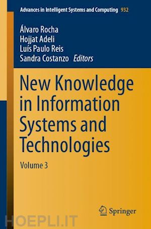 rocha Álvaro (curatore); adeli hojjat (curatore); reis luís paulo (curatore); costanzo sandra (curatore) - new knowledge in information systems and technologies