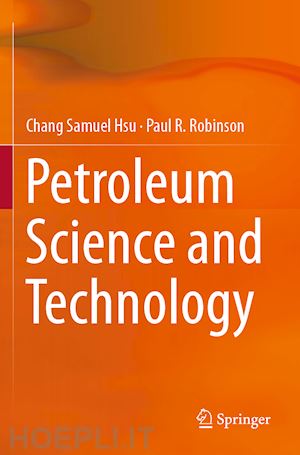 hsu chang samuel; robinson paul r. - petroleum science and technology