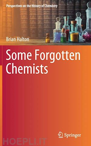 halton brian - some forgotten chemists