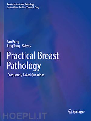 peng yan (curatore); tang ping (curatore) - practical breast pathology