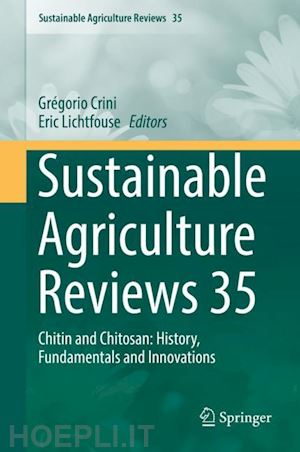 crini grégorio (curatore); lichtfouse eric (curatore) - sustainable agriculture reviews 35