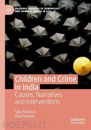 parackal saju; panicker rita - children and crime in india