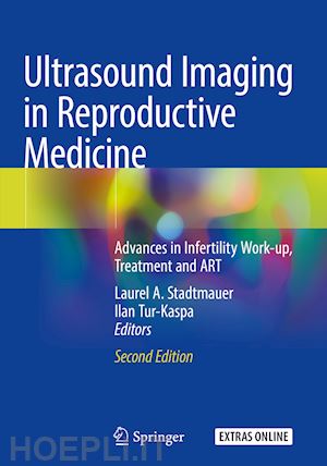 stadtmauer laurel a. (curatore); tur-kaspa ilan (curatore) - ultrasound imaging in reproductive medicine