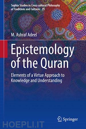 adeel m. ashraf - epistemology of the quran