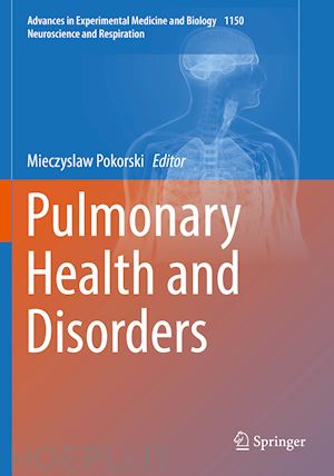 pokorski mieczyslaw (curatore) - pulmonary health and disorders