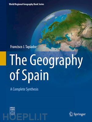 tapiador francisco j. - the geography of spain