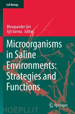 giri bhoopander (curatore); varma ajit (curatore) - microorganisms in saline environments: strategies and functions