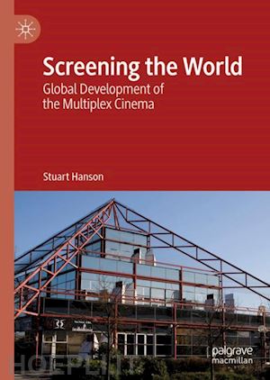 hanson stuart - screening the world