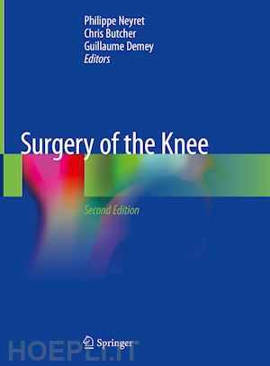 neyret philippe (curatore); butcher chris (curatore); demey guillaume (curatore) - surgery of the knee