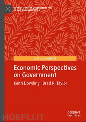 dowding keith; taylor brad r. - economic perspectives on government