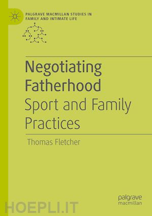 fletcher thomas - negotiating fatherhood