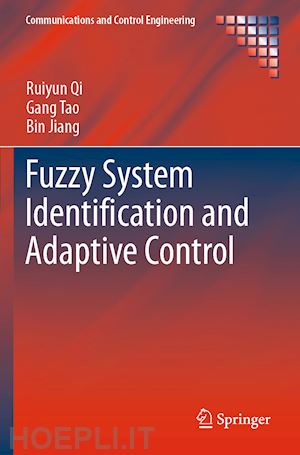 qi ruiyun; tao gang; jiang bin - fuzzy system identification and adaptive control
