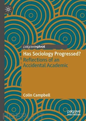 campbell colin - has sociology progressed?