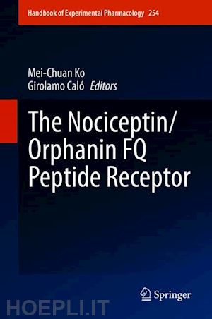 ko mei-chuan (curatore); caló girolamo (curatore) - the nociceptin/orphanin fq peptide receptor