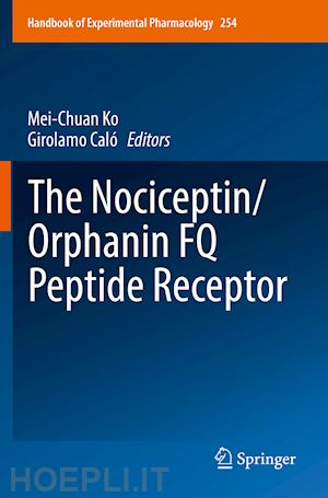 ko mei-chuan (curatore); caló girolamo (curatore) - the nociceptin/orphanin fq peptide receptor