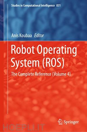 koubaa anis (curatore) - robot operating system (ros)