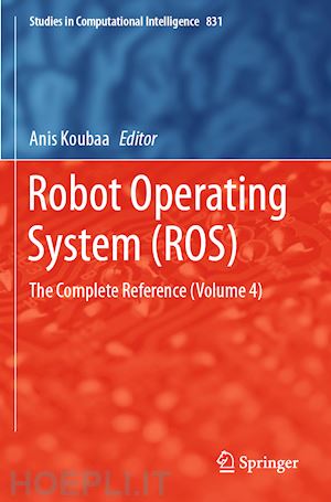 koubaa anis (curatore) - robot operating system (ros)