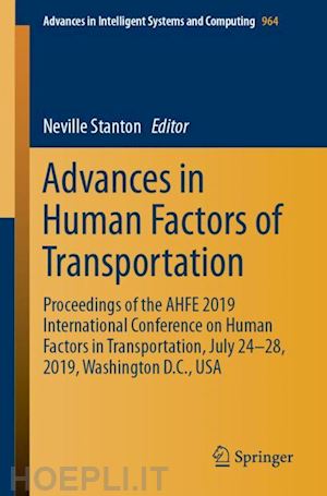 stanton neville (curatore) - advances in human factors of transportation