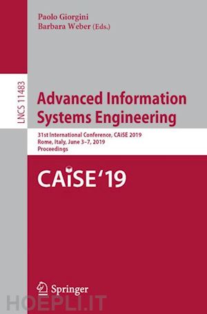 giorgini paolo (curatore); weber barbara (curatore) - advanced information systems engineering