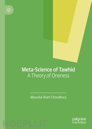 choudhury masudul alam - meta-science of tawhid