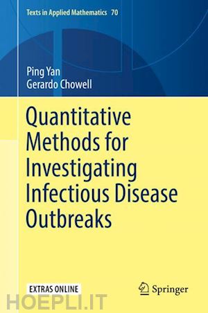 yan ping; chowell gerardo - quantitative methods for investigating infectious disease outbreaks