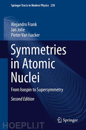 frank alejandro; jolie jan; van isacker pieter - symmetries in atomic nuclei