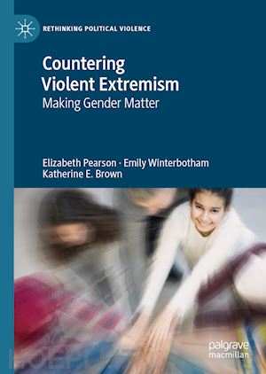 pearson elizabeth; winterbotham emily; e. brown katherine - countering violent extremism