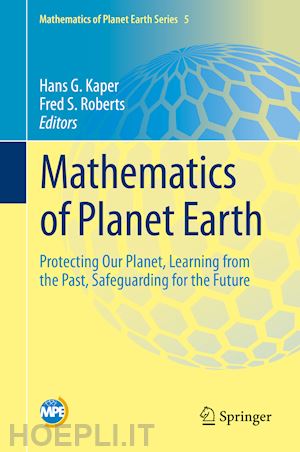 kaper hans g. (curatore); roberts fred s. (curatore) - mathematics of planet earth