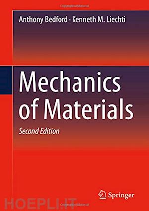 bedford anthony; liechti kenneth m. - mechanics of materials