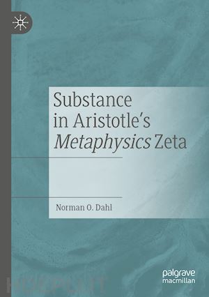 dahl norman o. - substance in aristotle's metaphysics zeta