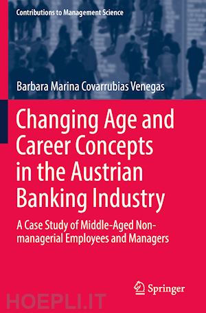 covarrubias venegas barbara marina - changing age and career concepts in the austrian banking industry