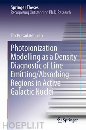 adhikari tek prasad - photoionization modelling as a density diagnostic of line emitting/absorbing regions in active galactic nuclei