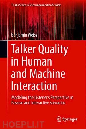 weiss benjamin - talker quality in human and machine interaction