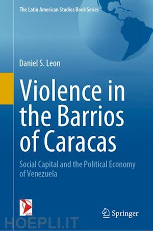 leon daniel s. - violence in the barrios of caracas