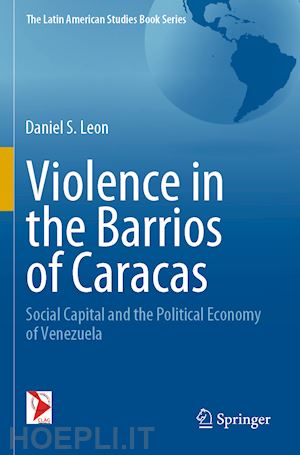 leon daniel s. - violence in the barrios of caracas