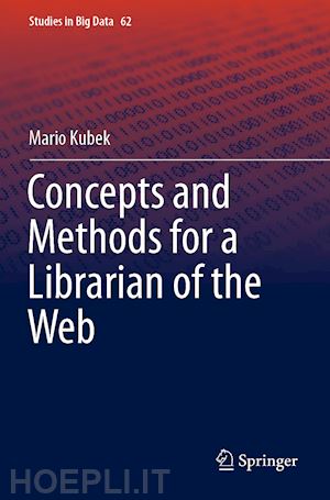 kubek mario - concepts and methods for a librarian of the web
