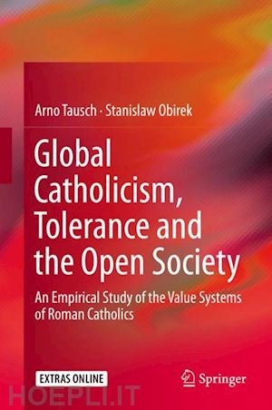 tausch arno; obirek stanislaw - global catholicism, tolerance and the open society
