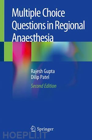 gupta rajesh; patel dilip - multiple choice questions in regional anaesthesia