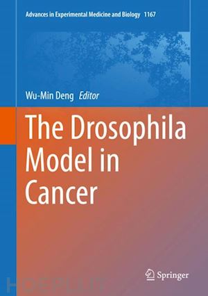 deng wu-min (curatore) - the drosophila model in cancer