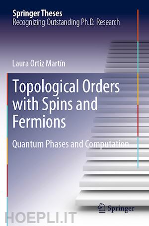 martín laura ortiz - topological orders with spins and fermions