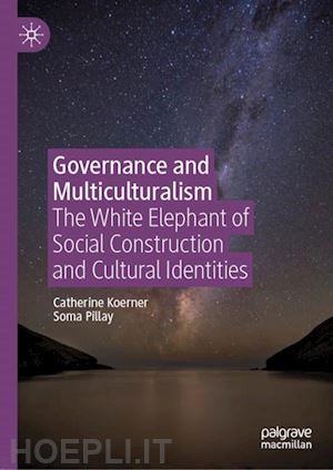 koerner catherine; pillay soma - governance and multiculturalism