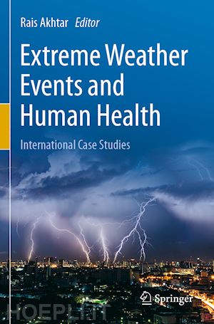 akhtar rais (curatore) - extreme weather events and human health